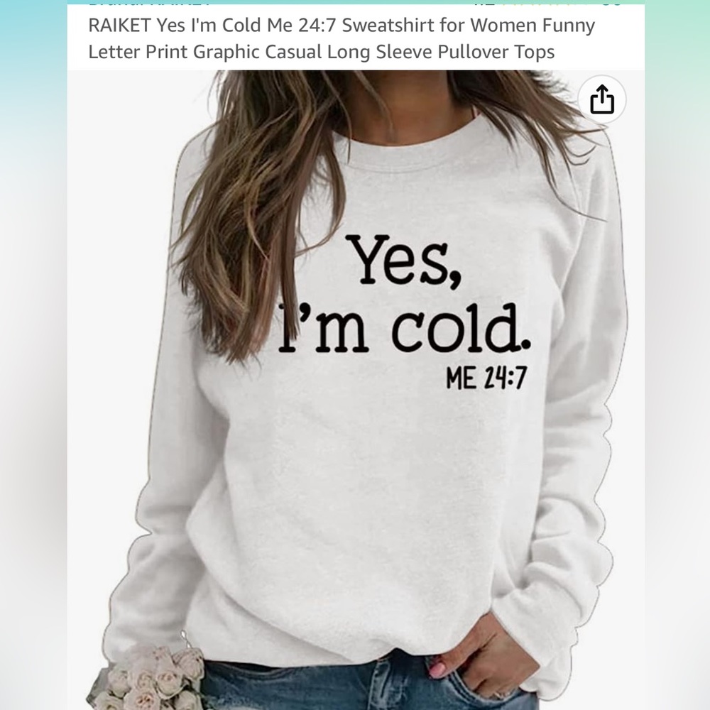 Sweatshirt - Yes I’m Cold